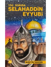 100 Soruda Selahaddin Eyyubi