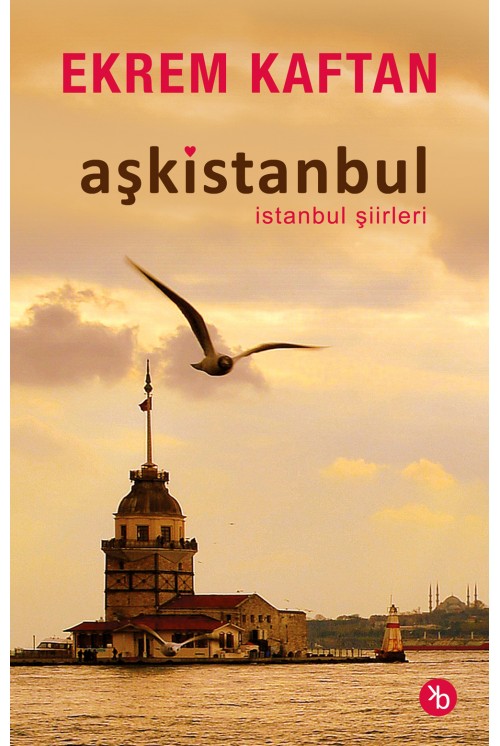 Aşkistanbul - İstanbul Şiirleri