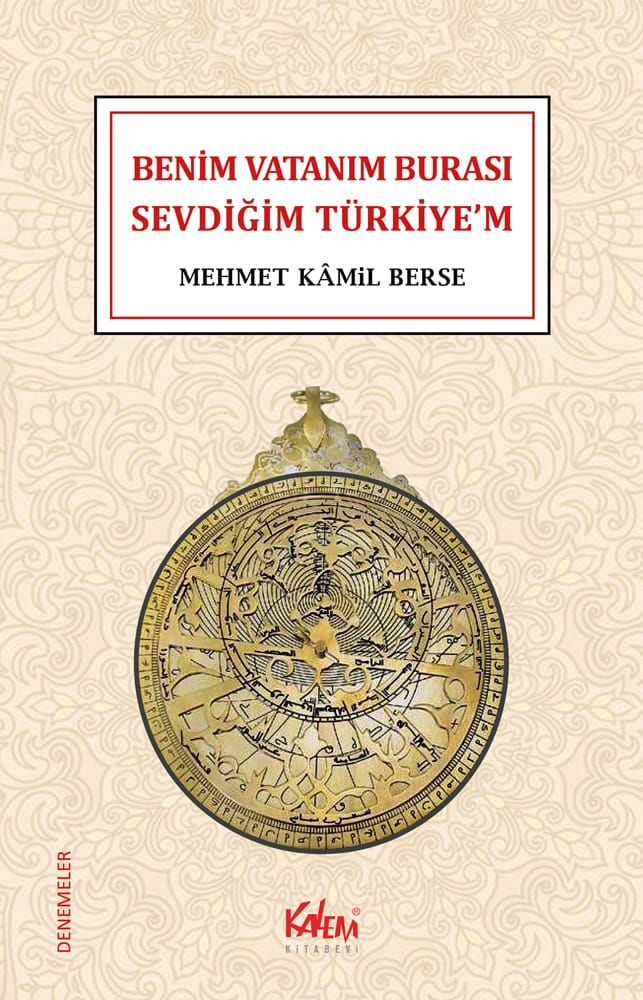 Benim Vatanım Burası, Sevdiğim Türkiye'm