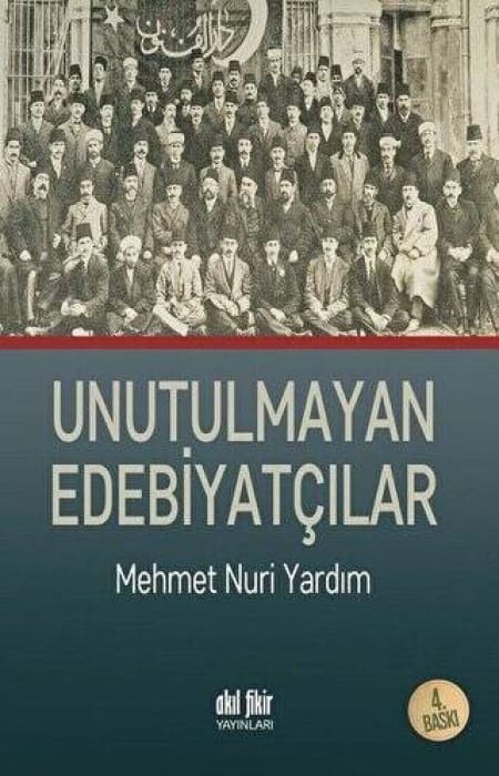 Unutulmayan Edebiyatçılar