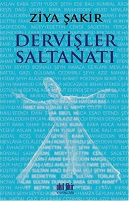 Dervişler Saltanatı