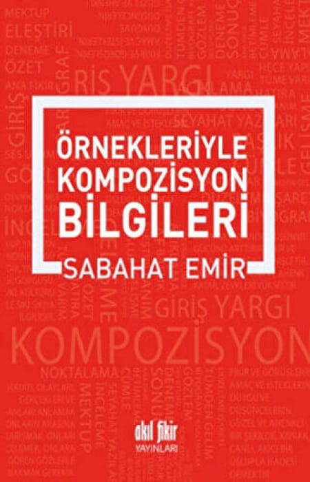Örnekleriyle Kompozisyon Yazma Sanatı