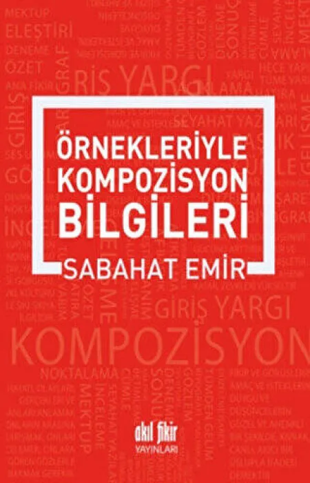 Örnekleriyle Kompozisyon Yazma Sanatı