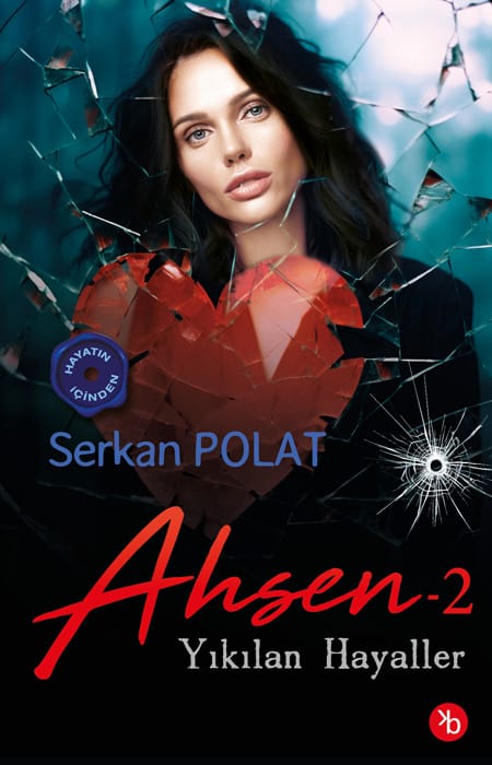 Ahsen 2 | Yıkılan Hayaller