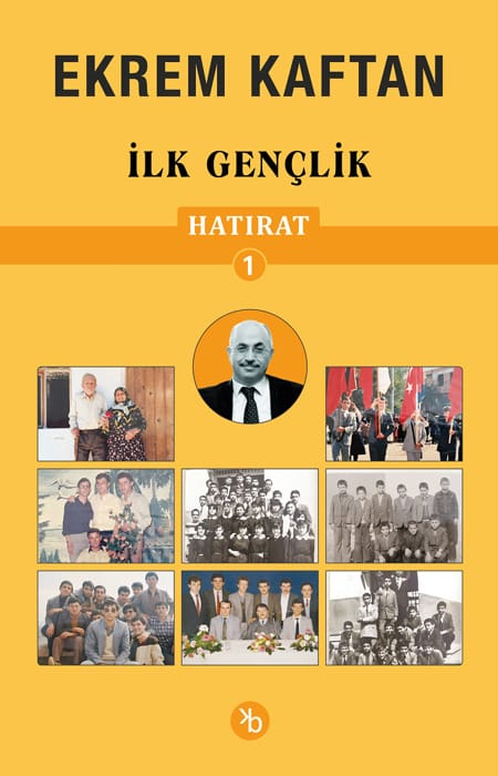 Hatırat 1 - İlk Gençlik