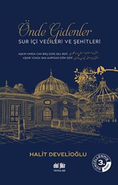 Önde Gidenler Suriçi Velileri ve Şehitleri