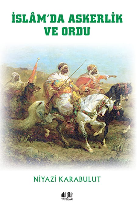 İslam'Da Askerlik ve Ordu