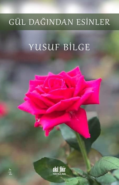 Gül Dağından Esinler