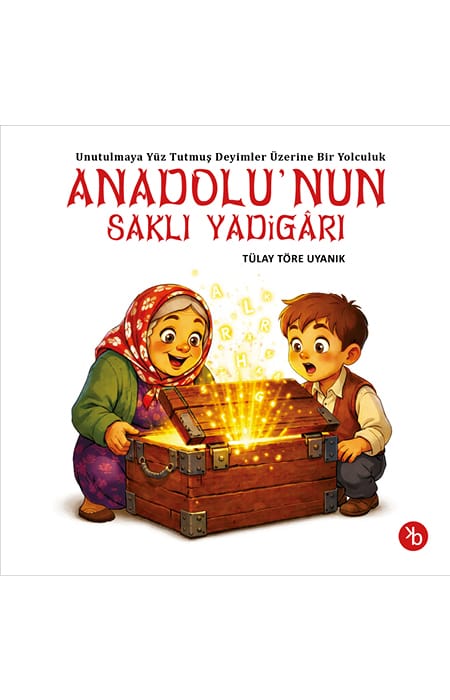 Anadolu'nun Saklı Yadigârı