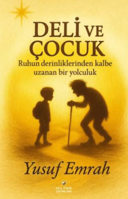 Deli ve Çocuk
