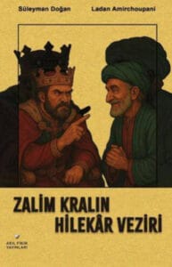 Zalim Kralın Hilekâr Veziri