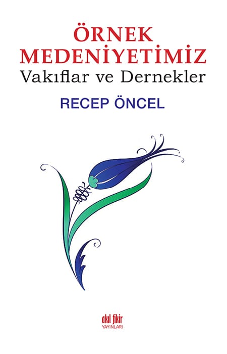 Örnek Medeniyetimiz