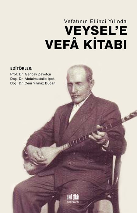 Vefatının Ellinci Yılında Veysel'e Vefa Kitabı