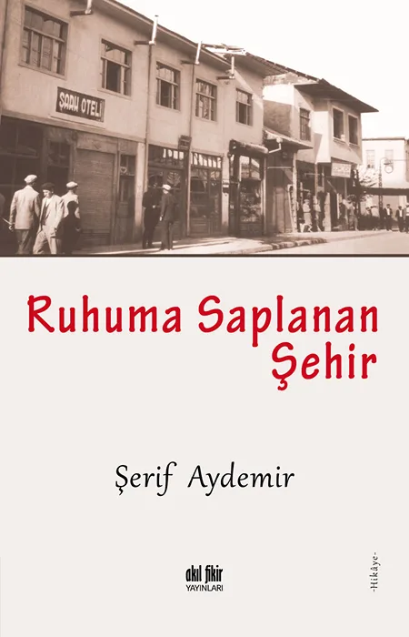 Ruhuma Saplanan Şehir